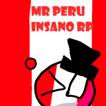 MR. PERU INSANO RP :D