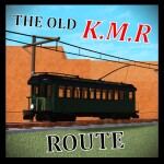 The Old KMR Route