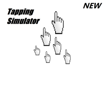 Tapping Simmualtor [BETA]