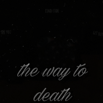 the way to death (horror)