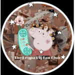 *~The Peppa Pig Fan Club~*