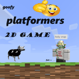 Goofy Platformers (UPDATE)