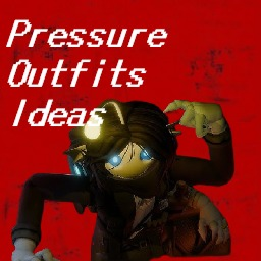 Pressure Outfits Ideas👻