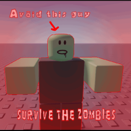 Survive the zombies! [IN-DEV]