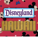 Disneyland Hawaii Resort