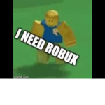 i give robux if u need