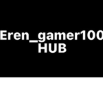 Eren_Gamer100 HUB