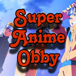 Super Anime obby