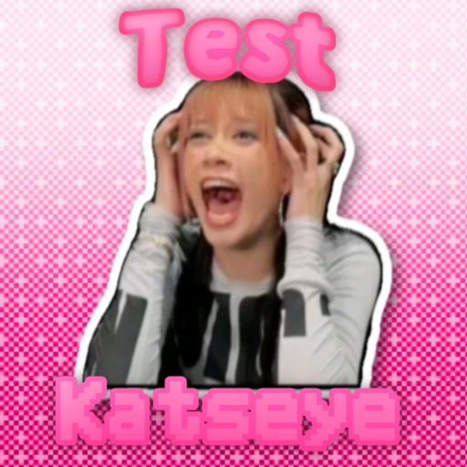 Katseye d'essai