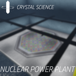 Crystal Science Nuclear Power Plant
