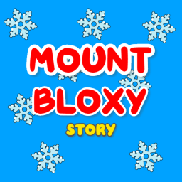 Mount Bloxy [Story]