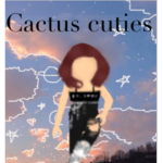cactuus cuties