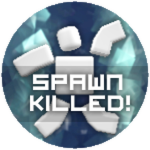 Get spawnkilled