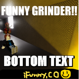 Get Grinded Up in a Grinder Simulator
