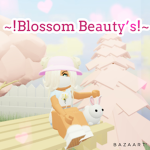 ~!Blossom Beauty's!~
