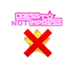 Dress to NOT Impress