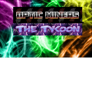 Optic Miners