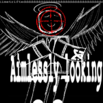 aimlessly looking