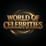 Worlds of Celebrities