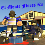 EL MONTE FLORES X3