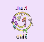 Just..Chill