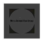Mess Around Fan Group