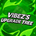 [UPD] Vibez's Upgrade Tree