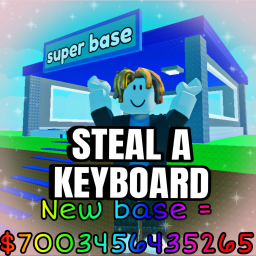 (🏠) Steal a Keyboard (BASE SKINS)