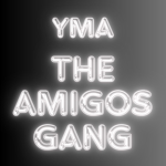 The Amigos Gang
