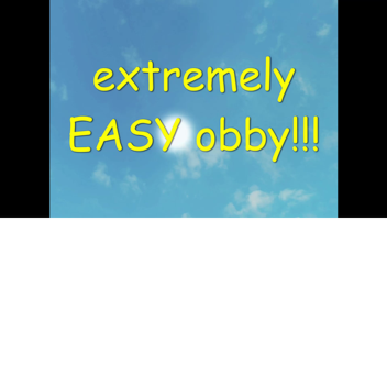 Extremely EASY obby!!!