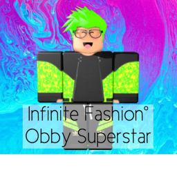Infinite Fashion° | Obby Superstar