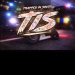 Trapped In South | Remasterd