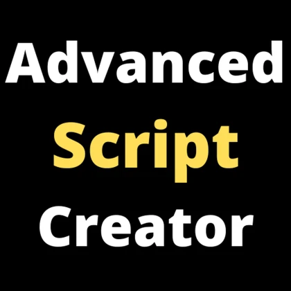 [V1.2] Advanced Script Creator