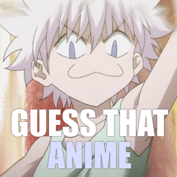 Guess That ANIME!
