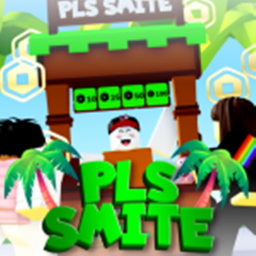 PLS SMITE 🤑 (DONATION GAME)