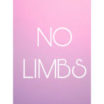 No limbs