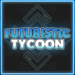 [New!] Futuristic Tycoon! 
