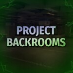 Project : Backrooms - v3.1.3.3