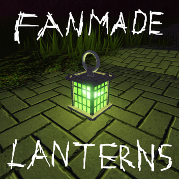 The mimic fanmade lanterns and more
