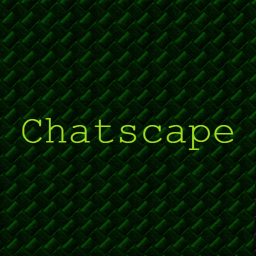Chatscape (CHRISTMAS UPDATE!)