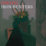 [PIRATE] Iron Hunters