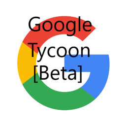 Google Tycoon [Beta]