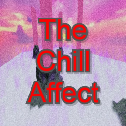 The Chill Affect