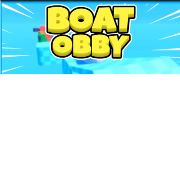 Boat Obby NEW! 