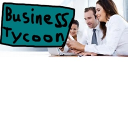 Business Tycoon!