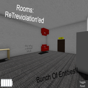 Rooms: ReTreviolation'ed