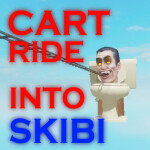 SKIBI TOILET CART RIDE! [Cart Ride into Skibi]
