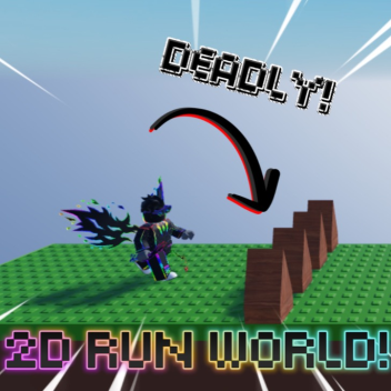2D RUN WORLD!