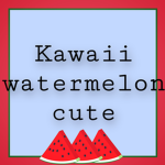 Kawaii watermelons cute