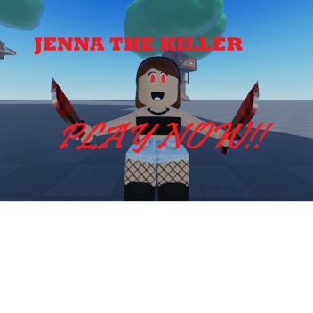Survival Jenna The Killer